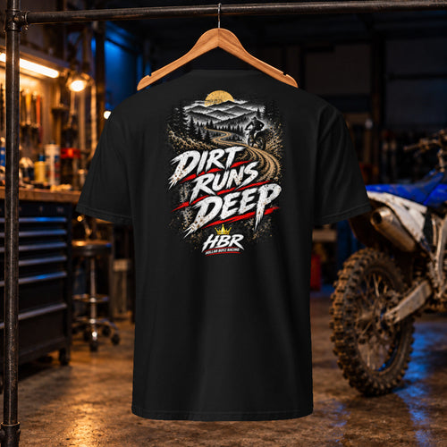 HBR Dirt Runs Deep Tee — black back, approved artwork; garage product mockup
